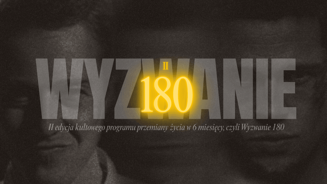 Wyzwanie 180 · Edycja II